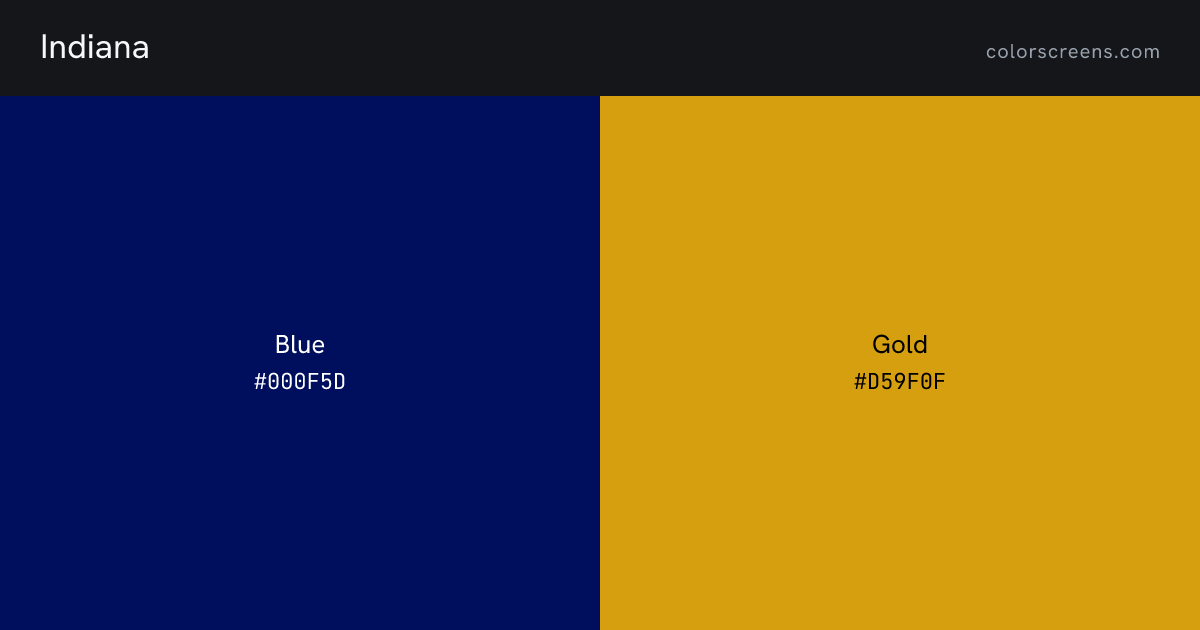 Indiana flag colors: Blue #000F5D, Gold #D59F0F